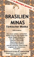 Brasilien Minas (türkischer Mokka) 500g